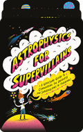 Astrophysics for Supervillains Collection