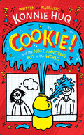 Cookie and the Most Annoying Boy in the World