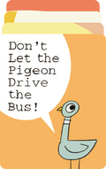 Don't Let the Pigeon Drive the Bus