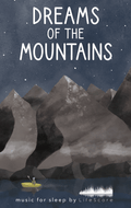 Dreams of the Mountains