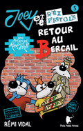 Joey et les Rex Pistols - Retour au bercail