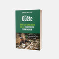 La quête - Dans les coulisses de la Chartreuse Terminorum
