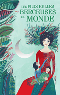 Les plus belles berceuses du monde