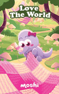 Moshi: Love the World
