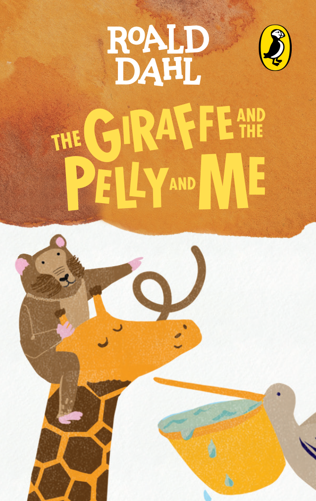 The Giraffe and the Pelly and Me NEW